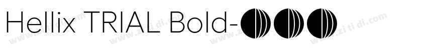 Hellix TRIAL Bold字体转换